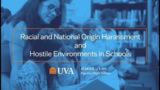 Racial and National Origin Harassment and Hostile Environments in Schools [upl. by Aivatco18]