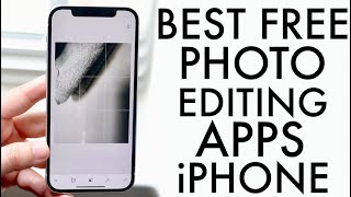 Best FREE Photo Editing Apps For iPhone 2021 [upl. by Jessa195]