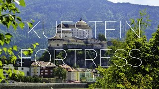 Kufstein Fortress [upl. by Ajidahk]