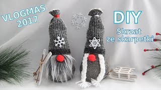 VLOGMAS 2017  Dzień 5  DIY Skrzat ze skarpetki w 10 minut [upl. by Shore]