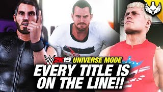 WWE 2K19 CoOp Universe Mode Ep 1  EVERY TITLE IS ON THE LINE [upl. by Stew815]