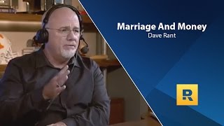 Marriage And Money  Dave Ramsey Rant [upl. by Wenona]