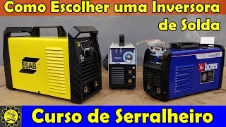 Curso de Serralheiro 10  Como Escolher Sua Máquina de Solda  Curso de Serralheria [upl. by Anneehs557]