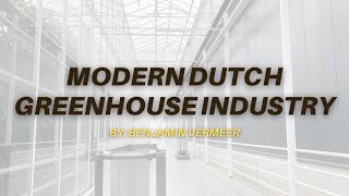 Modern Dutch greenhouse industry [upl. by Nennek]