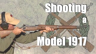 Shooting a Model 1917 [upl. by Naujad808]