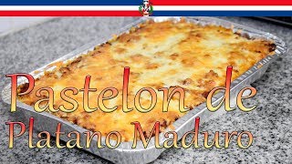 Pastelon de Platano Maduro  Cocinando con Yolanda [upl. by Novyar]