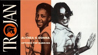 Althea amp Donna Uptown Top Ranking original UK hit version official audio [upl. by Pepita]