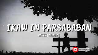 Tausog song IKAW IN PARSABABAN cover nhadz [upl. by Kreager483]