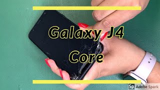 Galaxy J4 core Screen Replacement Fast [upl. by Xenophon967]