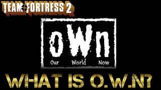 TF2 What is oWn [upl. by Sothena]