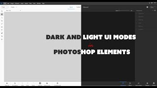 Dark amp light UI modes in Adobe Photoshop Elements [upl. by Golden]