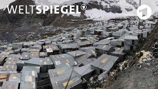 La Rinconada Die höchste Stadt der Welt  Weltspiegel [upl. by Rebmit]