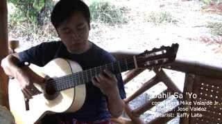 Dahil Sa Yo Miguel Velarde Jr  RAFFY LATA  Classical Guitar [upl. by Etyam820]