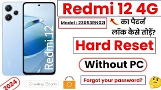 Redmi 12 hard resetredmi 12 factory resetRedmi 12 forgot password unlock without PC [upl. by Nahtiek]