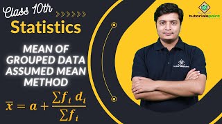 Class 10th  Mean of Grouped Data Assumed mean Method  Statistics  Tutorials Point [upl. by Dowling]