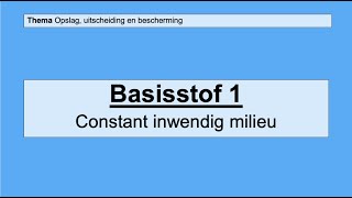 VMBO 4  Opslag uitscheiding en bescherming  Basisstof 1 Het inwendige milieu [upl. by Ivatts]