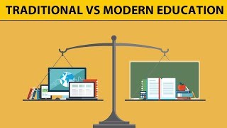 Traditional Education Vs Modern Education  Comparision [upl. by Aianat173]