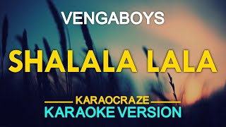 SALALA LALA  Vengaboys KARAOKE Version [upl. by Noiramed567]