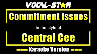 Central Cee  Commitment Issues Karaoke Version [upl. by Aliemaj]