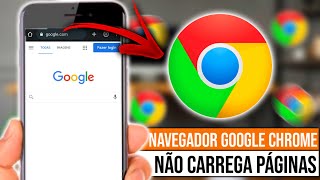 Google Chrome não carrega páginas Como resolver [upl. by Etteniuq]