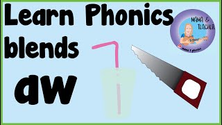 Phonics aw sound  Phase 5 Phonemes  2 letter blends  sing say find and read the aw sound in words [upl. by Stochmal388]