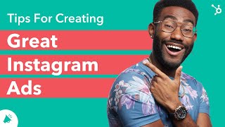 Tips for Creating Great Instagram Ads Guide [upl. by Llig620]