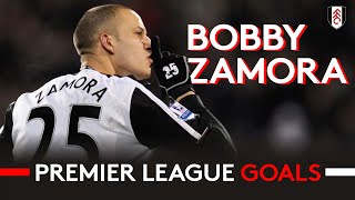 EVERY BOBBY ZAMORA PREMIER LEAGUE GOAL [upl. by Friede]