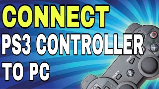 How to Connect a PS3 Controller to PC Windows 11 WiredWirelessly  2022 [upl. by Farland]