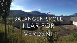 Salangen skole  klar for verden [upl. by Alphonse974]