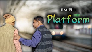 Award Winning quotPlatformquot Short Film Hindi [upl. by Egan]