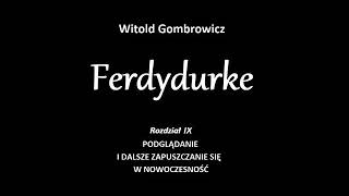 Ferdydurke  rozdział 9 [upl. by Gascony]