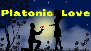 What is Platonic Love [upl. by Vetter582]