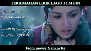 Tum Bin Jiya Jaaye Kaise Lyrics  Ost Sanam Re [upl. by Fishman]