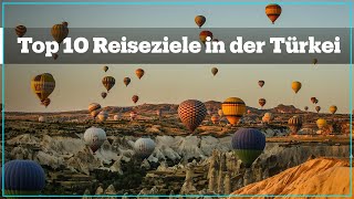 Top 10 Reiseziele in der Türkei [upl. by Uund]