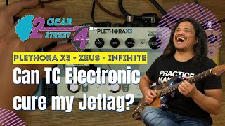 Can TC Electronic ZEUS PLETHORA X3 cure my jetlag 42gsFour GIVEAWAY ENDED [upl. by Esyahc]