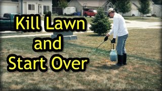 How To Kill A Lawn and Start Over  Lawn Renovation Step 1 [upl. by Donoghue]