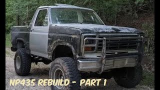 NP435 Removal  Rebuild Series PART 1 [upl. by Sarene]