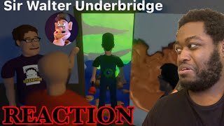 THE TURD TRAGEDY SIR WALTER UNDERBRIDGE REACTION [upl. by Anaxor]