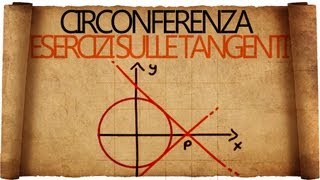 Circonferenza  Esercizi con le Rette Tangenti [upl. by Weld146]