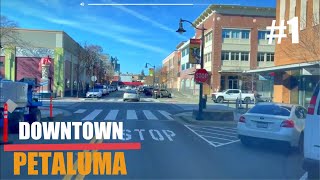 PETALUMA CALIFORNIA DRIVING DOWNTOWN [upl. by Aerdnad]