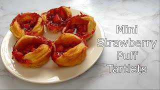 How to make Mini Strawberry Puff Tartlets [upl. by Sseb]