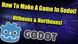 How To Create Your First Game In Godot  Hitboxes amp Hurtboxes [upl. by Clayson]