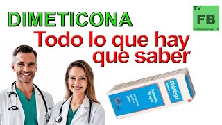 DIMETICONA Para qué Sirve Cómo se toma y todo lo que hay que saber ¡Medicamento Seguro👨‍🔬💊 [upl. by Nibbor]