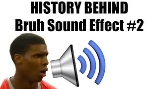 History Behind Bruh Sound Effect 2 Meme Explained [upl. by Schofield]