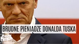 Brudne pieniądze DONALDA TUSKA [upl. by Sacrod]