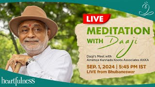 Live meditation with Daaji  1 Sept  545 pm IST  Bhubaneswar  Daaji  Heartfulness [upl. by Syverson]