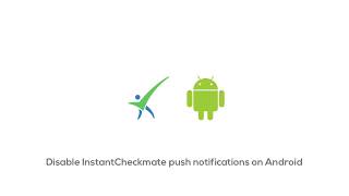 How To Disable Instant Checkmate Push Notifications On Android [upl. by Toscano]