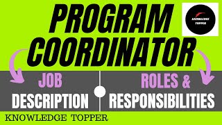 Program Coordinator Job Description  Program Coordinator Duties and Responsibilities [upl. by Mayman]