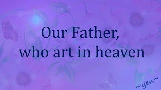 OUR FATHER  Bukas Palad with Lyrics [upl. by Kreg424]