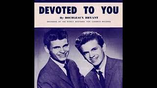 DEVOTED TO YOU EVERLY BROTHERS 2024 MIX [upl. by Vrablik]